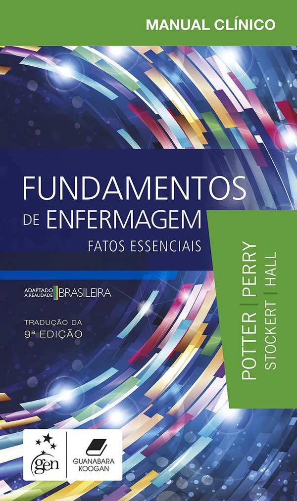 Fundamentos de enfermagem: Fatos Essenciais