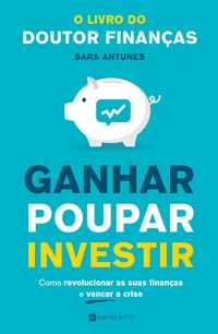 Ganhar, Poupar, Investir