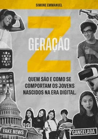Geração Z: Quem são e como se comportam os jovens nascidos na era digital