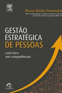 Gestão estratégica de pessoas com foco em competência