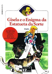 Gisela e o Enigma da Estatueta da Sorte