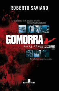 Gomorra: a história real de um jornalista infiltrado na violenta máfia napolitana