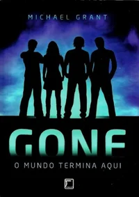Gone: O Mundo Termina Aqui