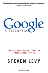Google: A Biografia
