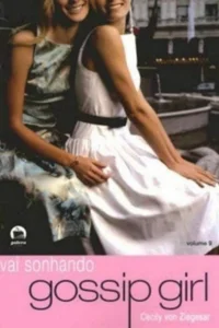 Gossip Girl: Vai sonhando