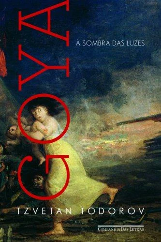 Goya à sombra das luzes