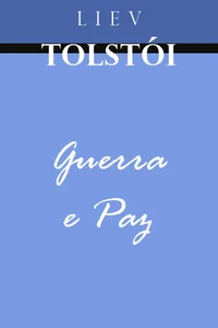 Guerra e Paz - Edição Completa