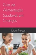 Guia Completo de Alimentação Infantil