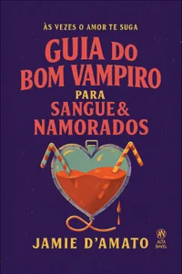 Guia do bom vampiro para sangue e namorados