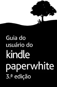 Guia do usuário do Kindle Paperwhite, 3.ª edição