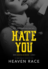HATE YOU: A 'errada' garota certa