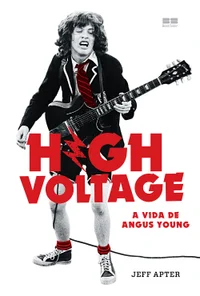 High Voltage: A Vida de Angus Young