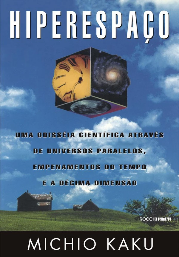 Hiperespaço: Uma Odisseia Científica Através de Universos Paralelos