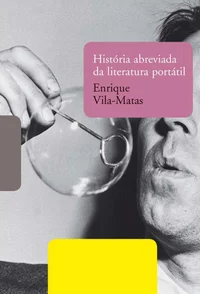 História Abreviada da Literatura Portátil
