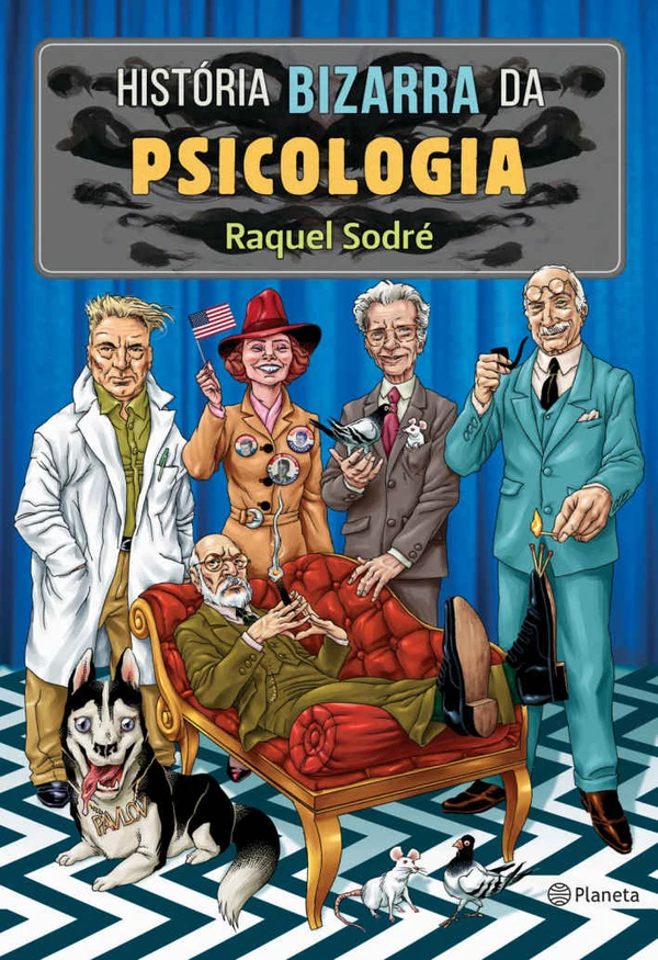História bizarra da psicologia