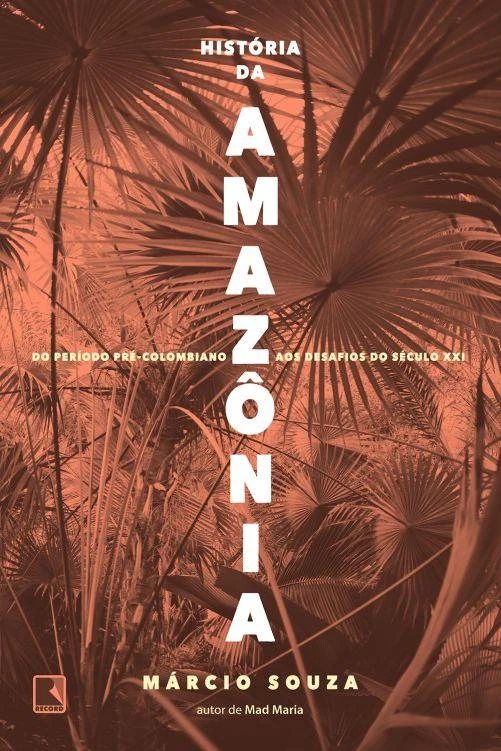 História da Amazônia: do período pré-colombiano aos desafios do século XXI