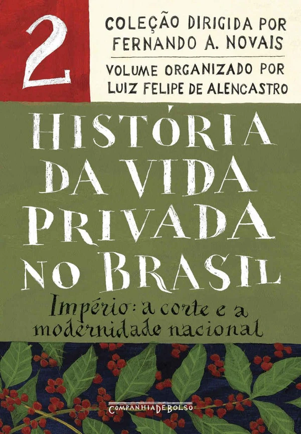 História da Vida Privada no Brasil