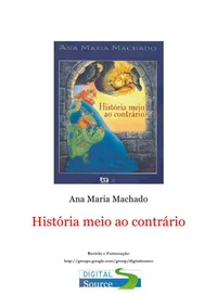 História Meio ao Contrário