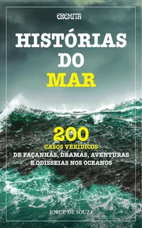 Histórias do Mar (200 casos verídicos)