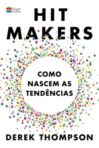 Hit makers: como nascem as tendências