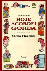 Hoje Acordei Gorda