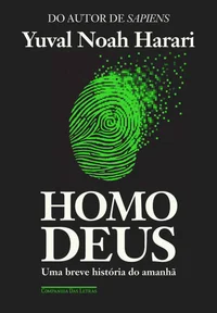 Homo Deus: Uma breve história do amanhã