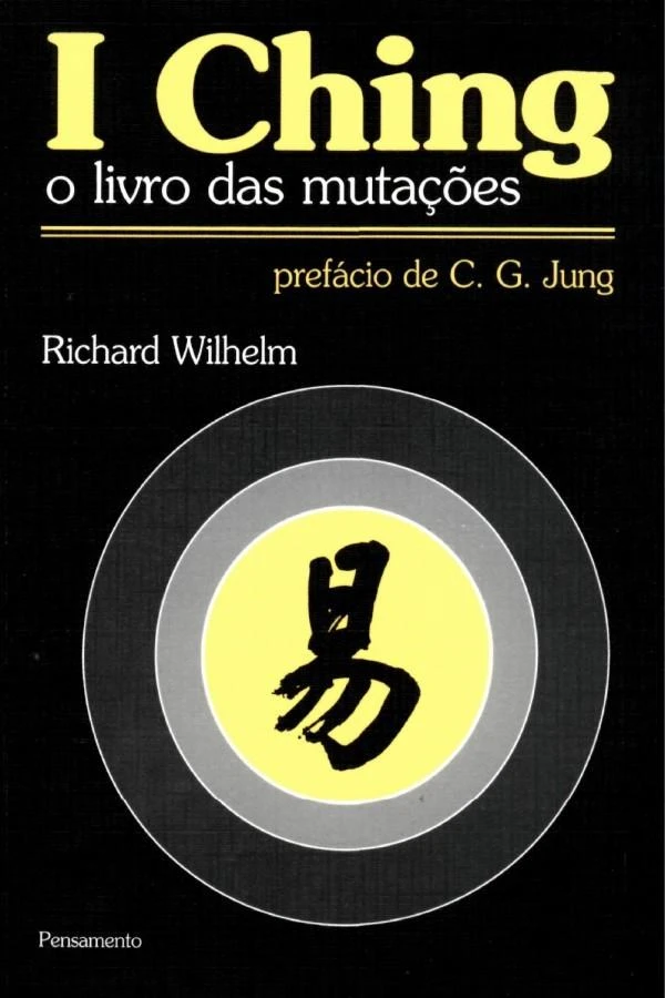 I Ching: O Livro Das Mutações