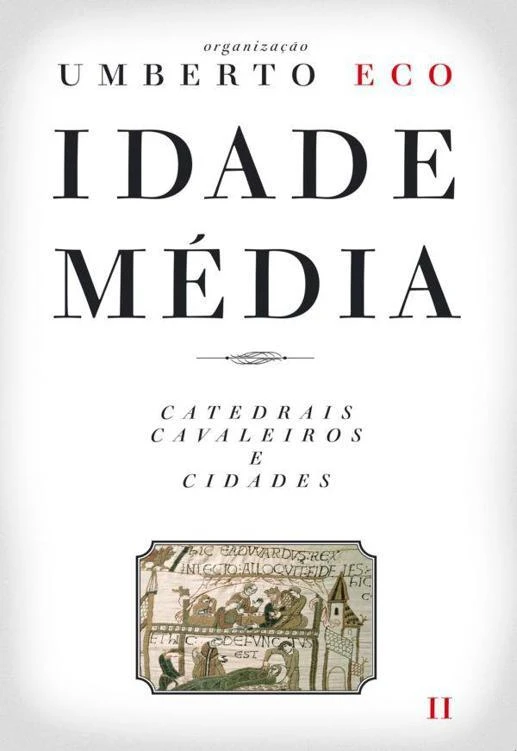 Idade Média - Catedrais, Cavaleiros e Cidades