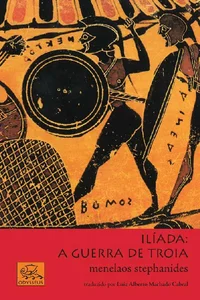 Ilíada: A Guerra de Troia