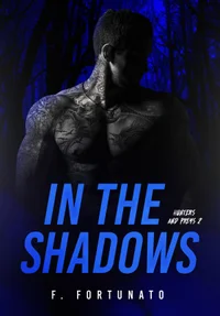 In The Shadows