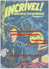 Incrível, Fantástico, Extraordinário!