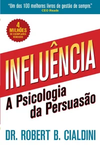 Influência: A Psicologia da Persuasão