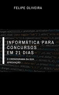 Informática para concursos em 21 dias