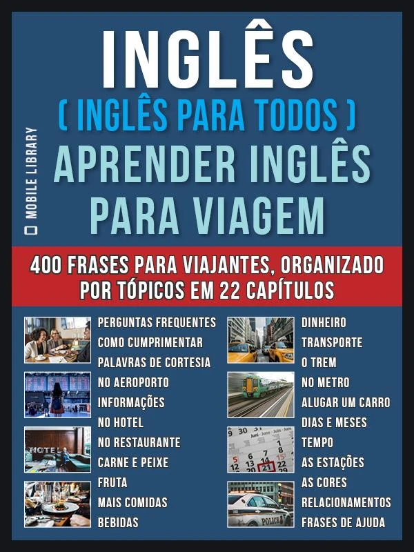 Inglês (Inglês Para Todos) Aprender Inglês Para Viagem