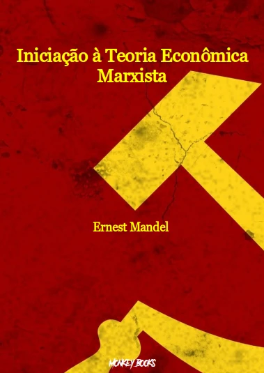 Iniciação à Teoria Econômica Marxista