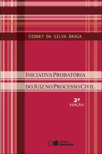 Iniciativa Probatória do Juiz no Processo Civil