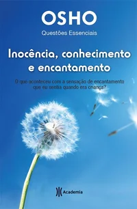 Inocência, conhecimento e encantamento
