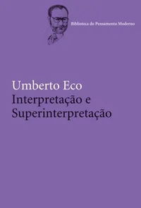 Interpretação e Superinterpretação