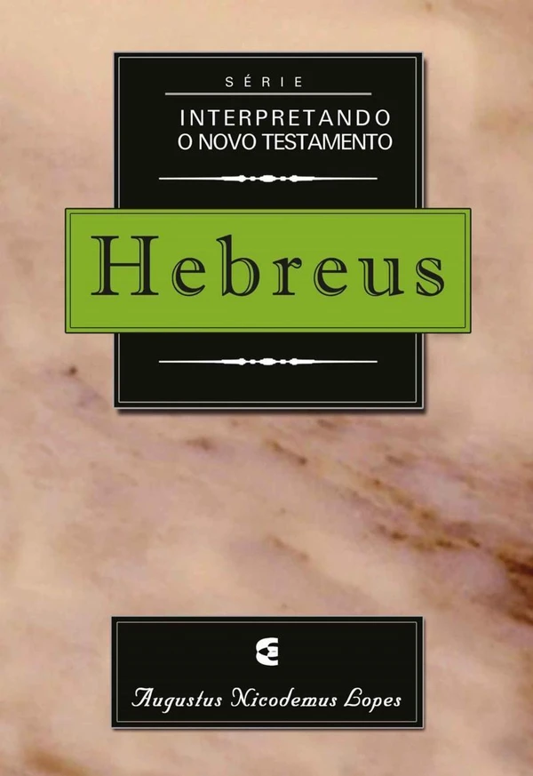 Interpretando a Carta aos Hebreus