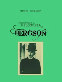 Introdução à Filosofia de Bergson