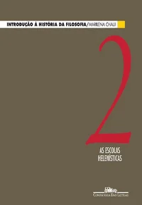 Introdução à História da Filosofia - Vol. 2: As Escolas Helenísticas