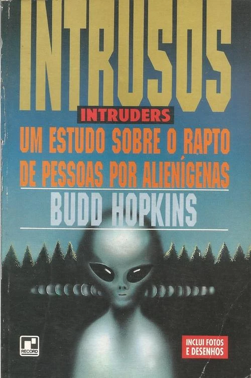Intrusos: Um Estudo Sobre o Rapto de Pessoas por Alienígenas