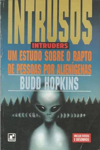 Intrusos: Um Estudo Sobre o Rapto de Pessoas por Alienígenas