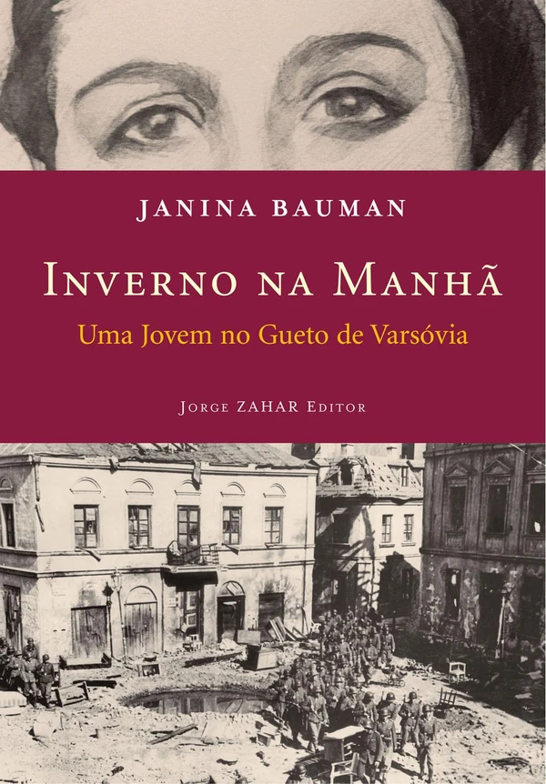 Inverno na Manhã: Uma jovem no gueto de Varsóvia