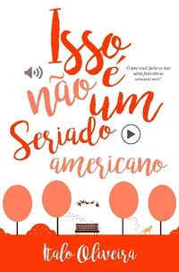 Isso não é um seriado americano
