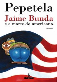 Jaime Bunda e a morte do americano