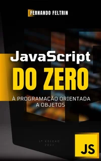 JavaScript do ZERO à Programação Orientada a Objetos