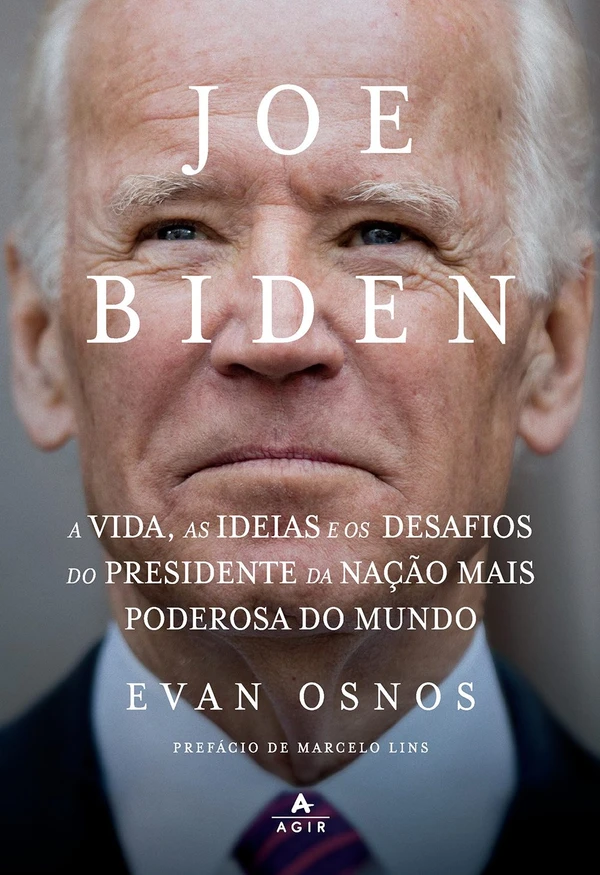 Joe Biden | A vida, as ideias e os desafios do presidente da nação mais poderosa do mundo