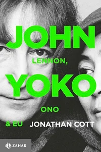 John Lennon, Yoko Ono e Eu