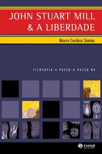 John Stuart Mill e a Liberdade